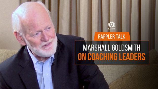 Rappler Talk: Marshall Goldsmith on coaching leaders