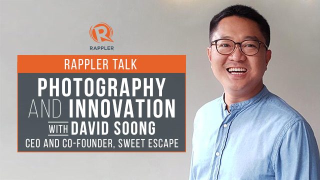 Rappler Talk: Photography and innovation with SweetEscape’s David Soong