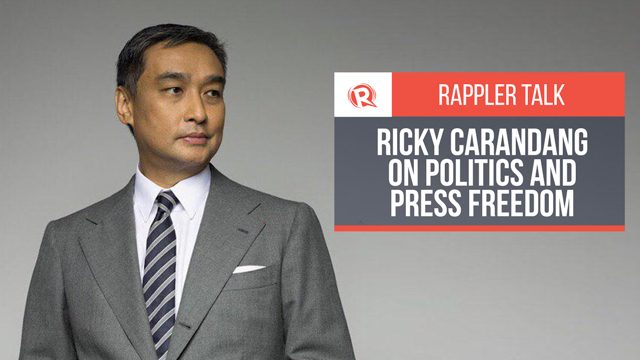 Rappler Talk: Ricky Carandang on politics and press freedom