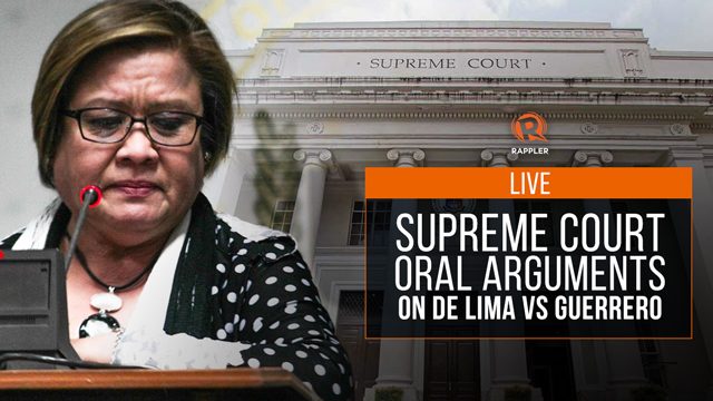 LIVE: Supreme Court oral arguments on De Lima vs Guerrero