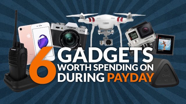 6 gadgets worth spending on during payday