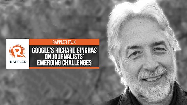 Rappler Talk: Google’s Richard Gingras on journalists’ emerging challenges