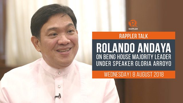 Rappler Talk: Rolando Andaya on being House majority leader under Speaker Gloria Arroyo