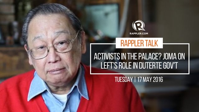 Rappler Talk: Activists in Malacañang? Joma on Left’s role in Duterte gov’t