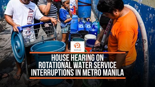 LIVE: House hearing on rotational water service interruptions in Metro Manila