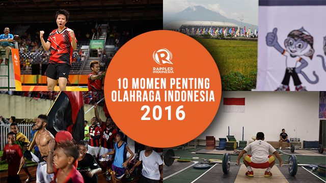 10 momen penting olahraga Indonesia 2016