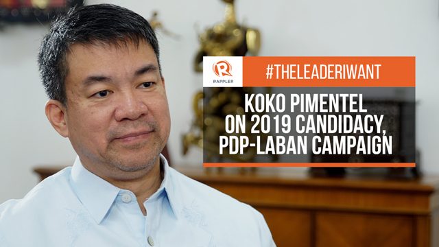 #TheLeaderIWant: Koko Pimentel on 2019 candidacy, PDP-Laban campaign
