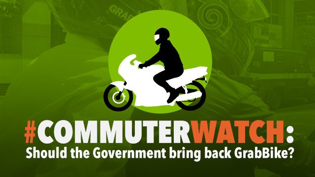 #CommuterWatch: Should the Government bring back GrabBike?