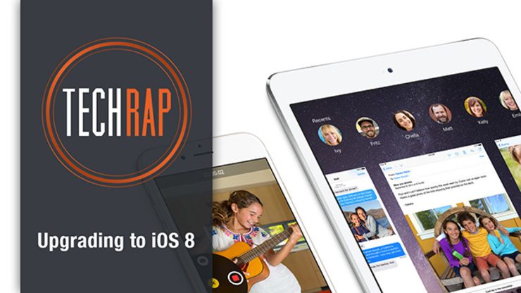 Upgrading to iOS 8 (TechRap)
