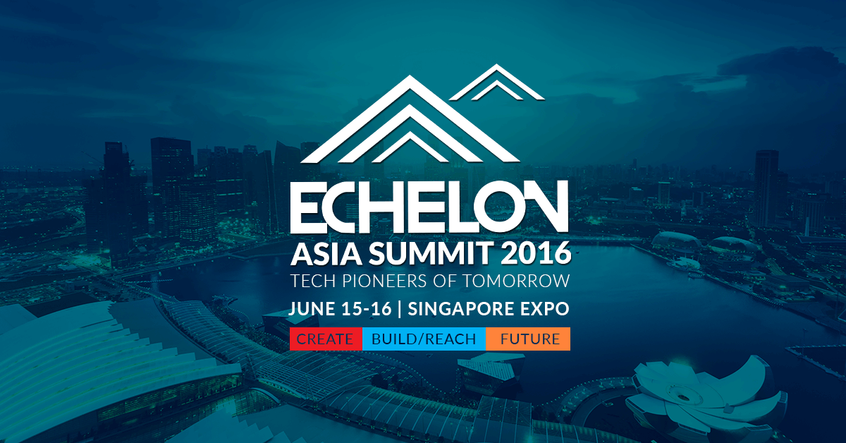 Echelon Asia Summit 2016 returns to Singapore