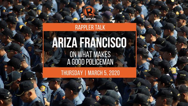 Rappler Talk: What makes a good policeman?