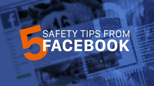 5 safety tips from Facebook