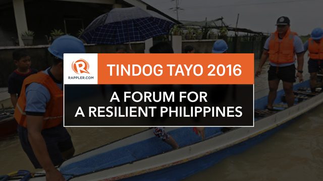 HIGHLIGHTS: Tindog Tayo 2016 forum on disaster preparedness