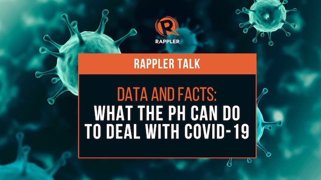 Rappler Talk: Data and facts – what the PH can do to deal with coronavirus