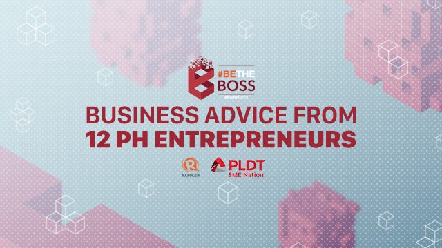 Business advice from 12 PH entrepreneurs
