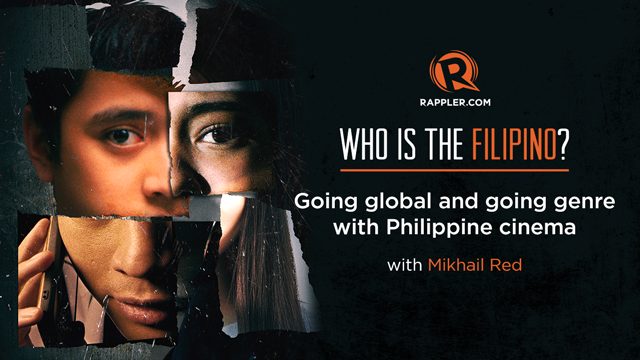 Who is the Filipino? Going global and going genre with Philippine cinema