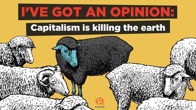 [PODCAST] I’ve Got An Opinion: Capitalism is killing the earth