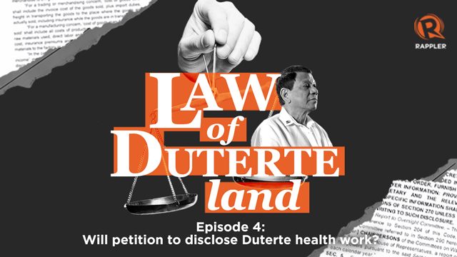 [PODCAST] Law of Duterte Land: Will petition to disclose Duterte health work?