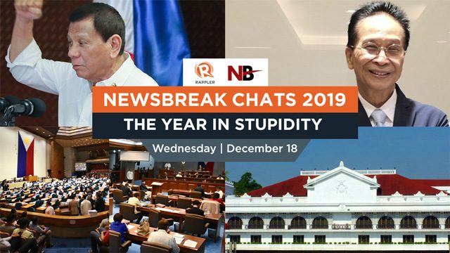 Newsbreak Chats 2019: The year in stupidity