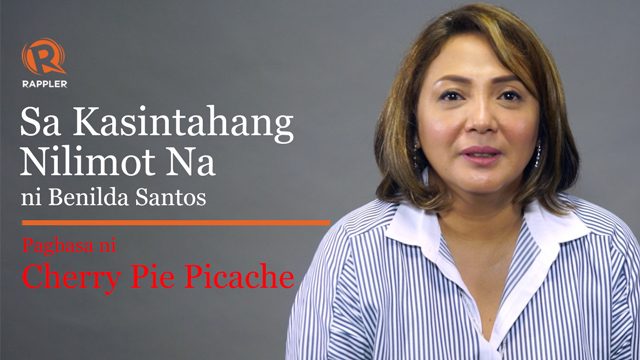 PANOORIN: Pagbasa ni Cherry Pie Picache ng ‘Sa Kasintahang Nilimot Na’ ni Benilda Santos