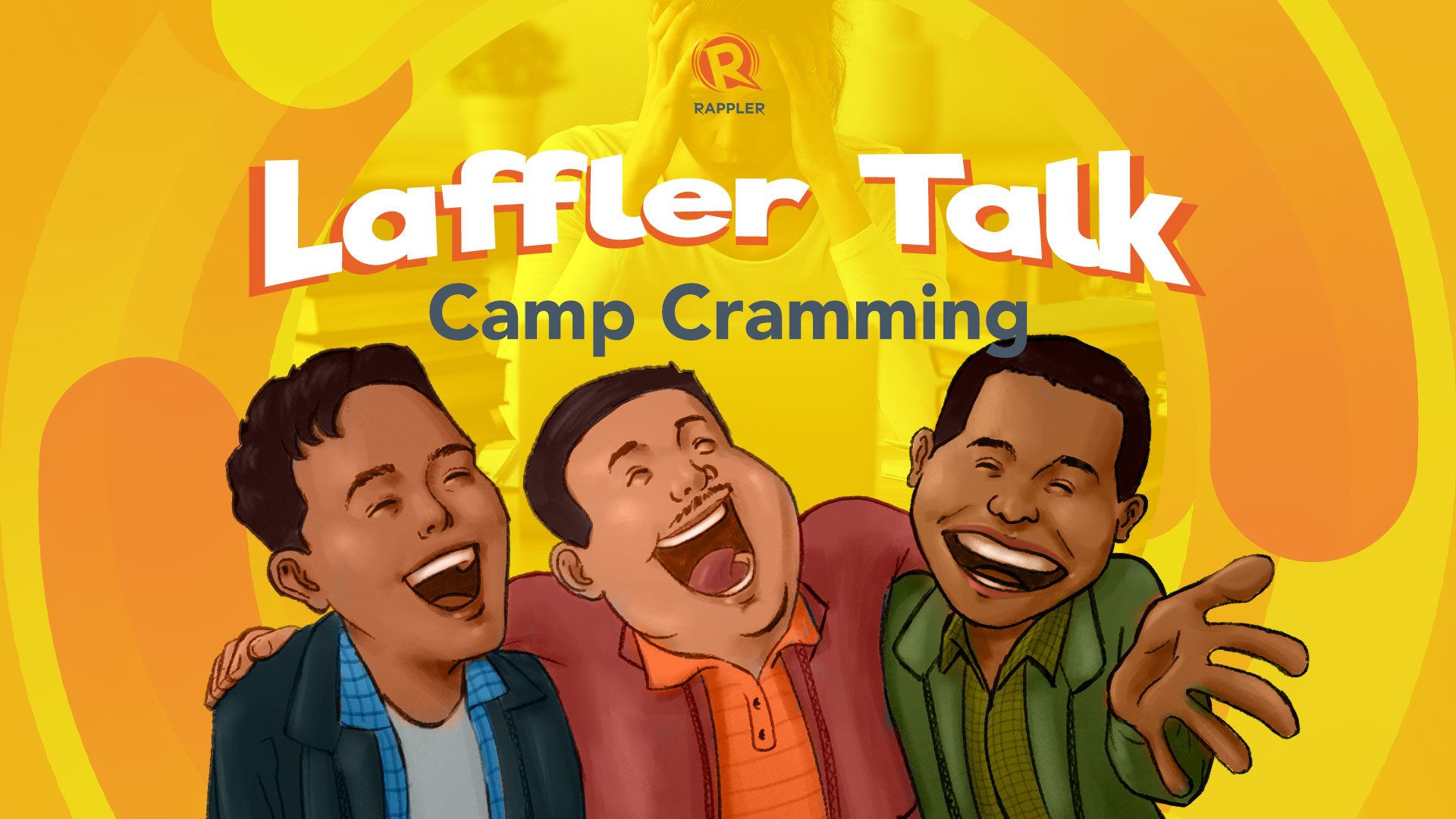 [PODCAST] Laffler Talk: Madalas ka ba sa Camp Cramming?