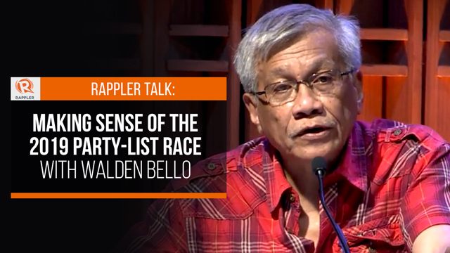 Rappler Talk: Making sense of the 2019 party-list race with Walden Bello