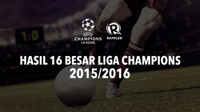 Hasil lengkap babak 16 besar Liga Champions 2015/2016
