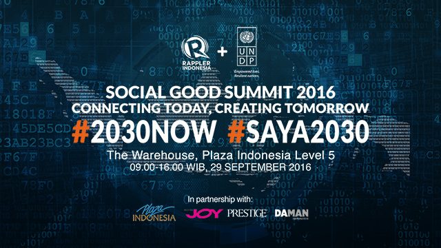 Social Good Summit Jakarta 2016: Connecting Today, Creating Tomorrow