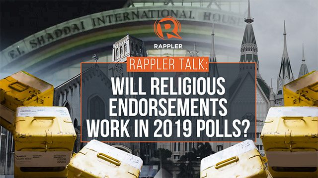 Rappler Talk: Will religious endorsements work in 2019 polls?