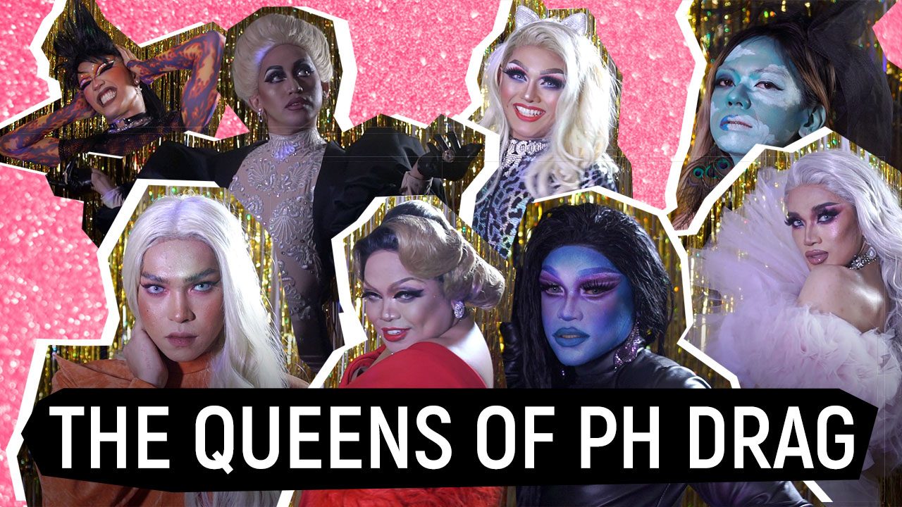 WATCH: All hail the queens of Philippine drag