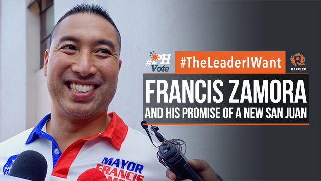 #TheLeaderIWant: Francis Zamora and his promise of a new San Juan
