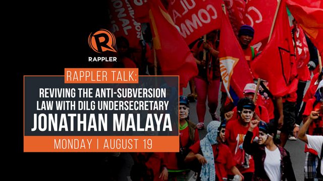 Rappler Talk: Reviving the anti-subversion law