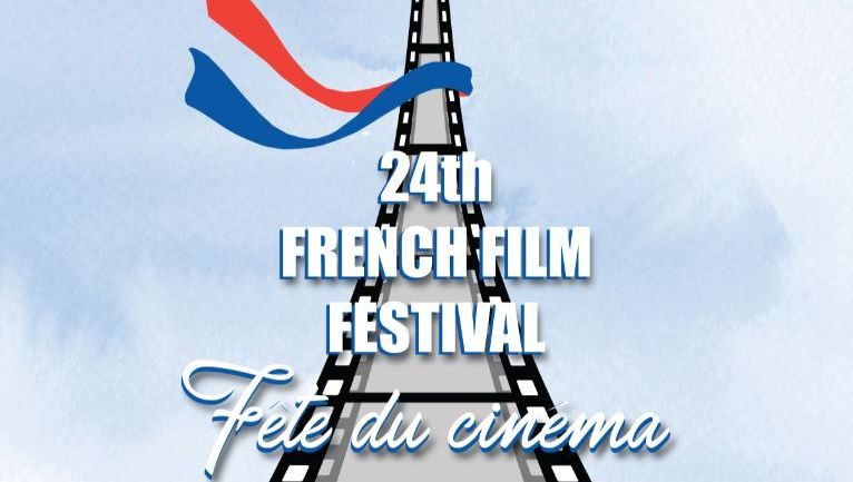 Spend your next movie night at the 24th French Film Festival