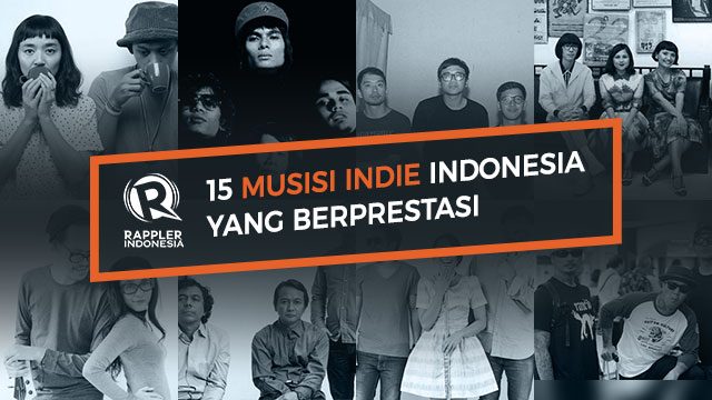 15 musisi indie Indonesia yang berprestasi