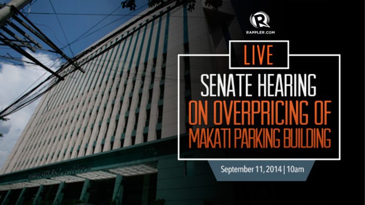 HIGHLIGHTS: Senate hearing on ‘overpriced’ Makati parking building | September 11, 2014