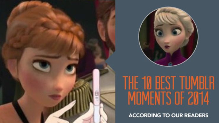 The 10 best Tumblr moments of 2014 according to our readers