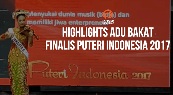 SAKSIKAN: ‘Highlights’ dari sesi adu bakat para finalis ‘Puteri Indonesia 2017’