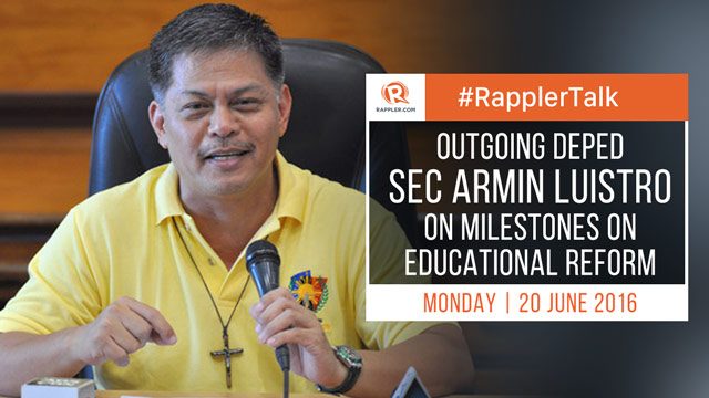 Rappler Talk: DepEd’s Sec Armin Luistro on milestones of educational reform