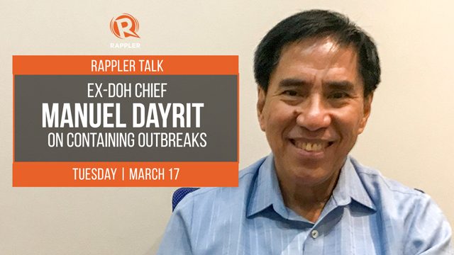 Rappler Talk: Ex-DOH chief Manuel Dayrit on containing outbreaks