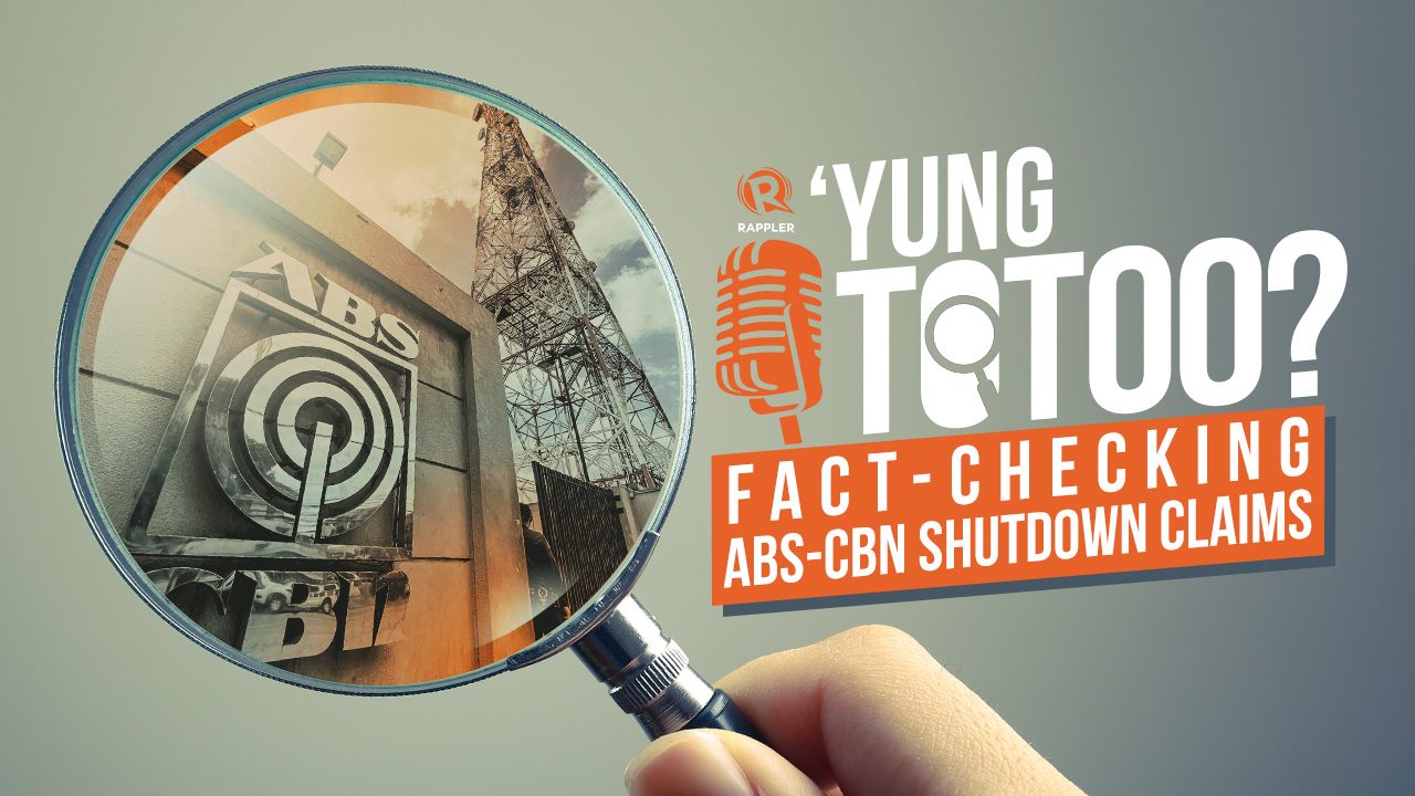 [PODCAST] ‘Yung Totoo?: Fact checking ABS-CBN shutdown claims