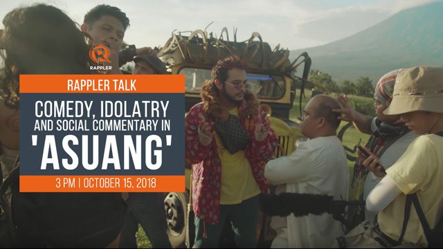Rappler Talk: Comedy, idolatry, and social commentary in ‘Asuang’