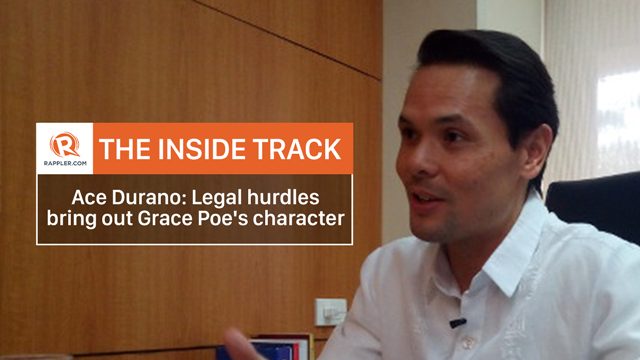 PODCAST: Ace Durano on how legal hurdles bring out Grace Poe’s character