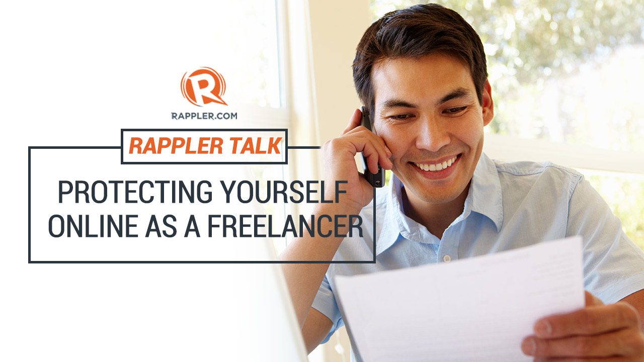 Rappler Talk: Protecting yourself online as a freelancer