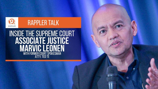 Rappler Talk: Inside the Supreme Court with Justice Marvic Leonen
