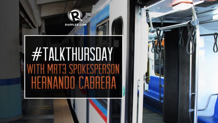 #TalkThursday with MRT3 spokesperson Hernando Cabrera