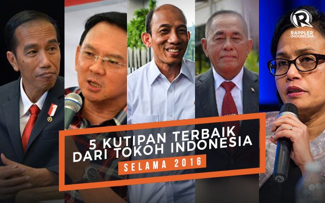 5 ucapan inspiratif, konyol, dan kontroversial dari tokoh Indonesia selama 2016