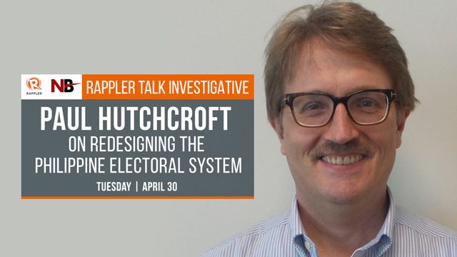 Rappler Talk: Paul Hutchcroft on redesigning the Philippine electoral system
