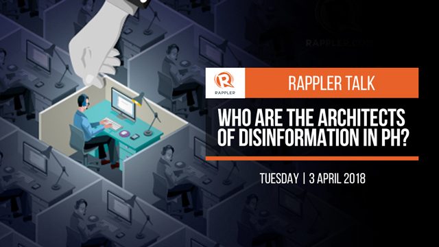 Rappler Talk: Who are the architects of disinformation in PH?