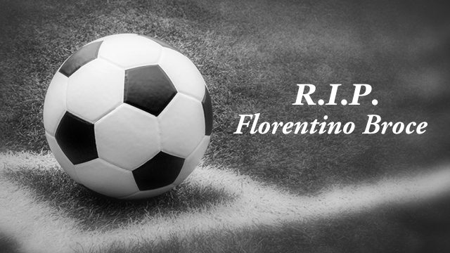 Former national football coach Florentino Broce dies at age 72