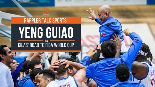 Rappler Talk Sports: Yeng Guiao on Gilas Pilipinas’ road to FIBA World Cup